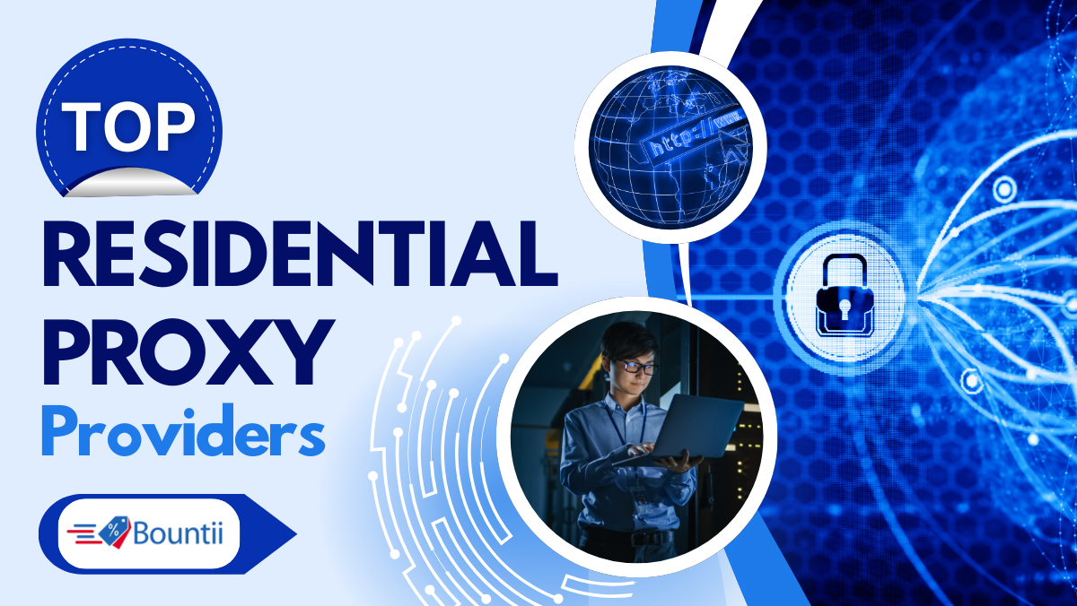 Top Residential Proxy Providers